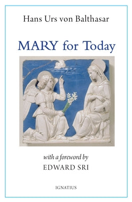 Mary for Today Paperback Ignatius Press