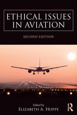 Ethical Issues in Aviation Paperback Routledge