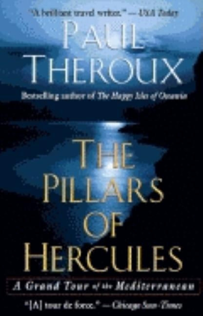 The Pillars of Hercules: A Grand Tour of the Mediterranean Paperback Ballantine Books