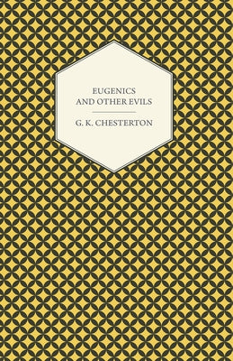 Eugenics and Other Evils Paperback Candler Press