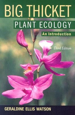 Big Thicket Plant Ecology: An Introduction, 3rd Edition Paperback University of North Texas Press