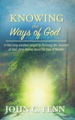 Knowing the Ways of God Paperback Createspace Independent Publishing Platform