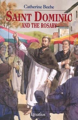 Paperback book titled "Saint Dominic and the Rosary" by Ignatius Press, featuring a cover with religious artwork and text.
