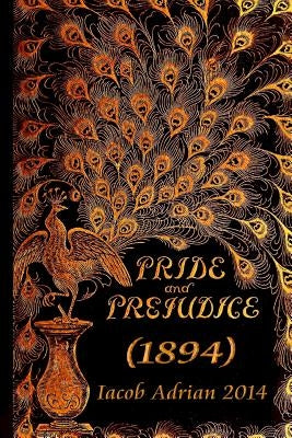 Pride and prejudice (1894) Paperback Createspace Independent Publishing Platform