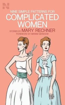 Nine Simple Patterns for Complicated Women Paperback Northwest Collection