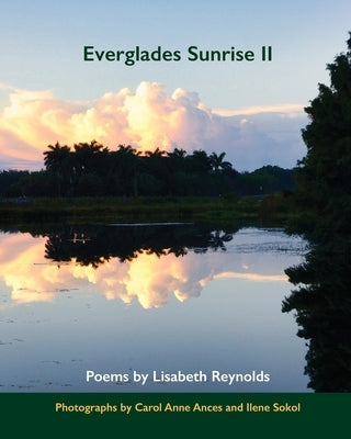 Everglades Sunrise II Paperback Lisabeth Reynolds Publishing