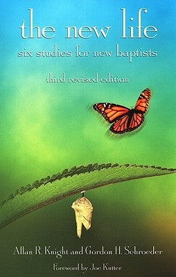 The New Life: Six Studies for New Baptists Paperback Judson Press