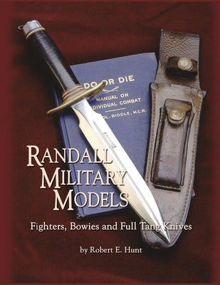 Randall Military Models: Fighters, Bowies and Full Tang Knives Paperback Turner