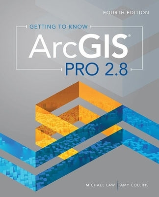 Getting to Know Arcgis Pro 2.8 Paperback Esri Press