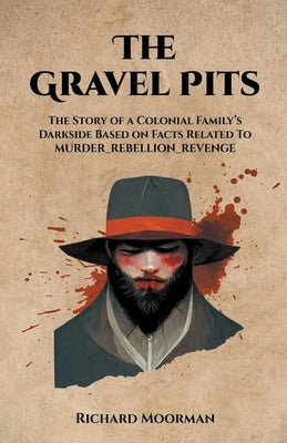 The Gravel Pits Paperback Richard Moorman
