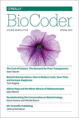 Biocoder #7: Spring 2015 Paperback O'Reilly Media
