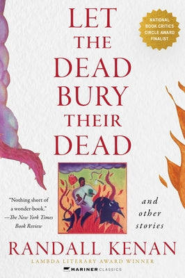 Let the Dead Bury Their Dead: And Other Stories Paperback Mariner Books Classics