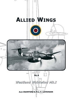 The Westland Whirwind Mk.I Paperback Philedition