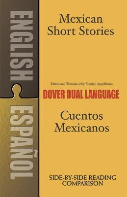Mexican Short Stories/Cuentos Mexicanos Dover Publications