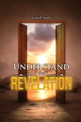 Understand The Revelation Paperback Proisle Publishing Service