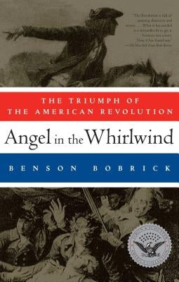 Angel in the Whirlwind: The Triumph of the American Revolution Paperback Simon & Schuster