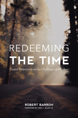 Redeeming the Time Paperback Word on Fire Institute