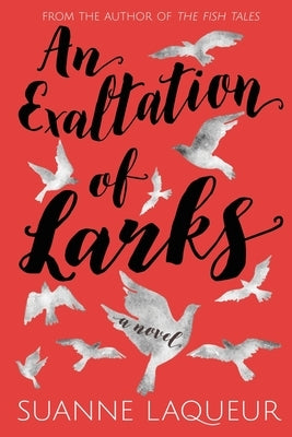 An Exaltation of Larks Paperback Suanne Laqueur, Author