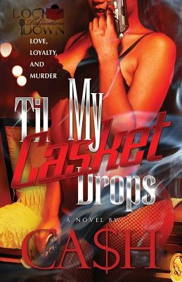 Til My Casket Drops Paperback Createspace Independent Publishing Platform