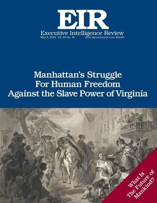 Manhattan v. Virginia: Published May 8, 2015 Paperback Createspace Independent Publishing Platform