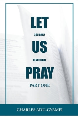Let Us Pray Paperback Go to Publish