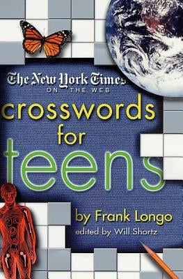 The New York Times on the Web Crosswords for Teens St. Martin's Griffin
