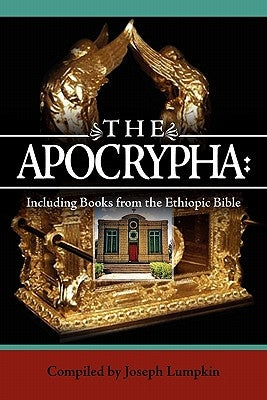 The Apocrypha: Including Books from the Ethiopic Bible Fifth Estate