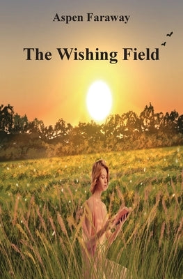 The Wishing Field Paperback Haven Street Publishing