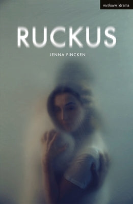 Ruckus Paperback Bloomsbury Publishing PLC