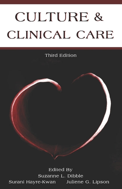 Culture & Clinical Care: Third Edition Paperback Independently Published