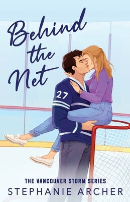 Behind the Net by Archer, Stephanie