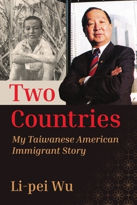 Two Countries: My Taiwanese American Immigrant Story Paperback Ggw Impact Publishing