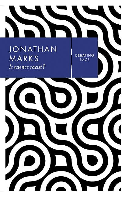 Is Science Racist? Paperback Polity Press