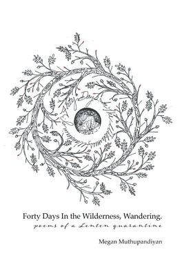 Forty Days In the Wilderness, Wandering Paperback Finishing Line Press