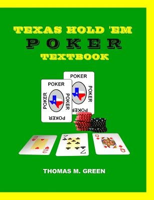 Texas Hold 'Em Poker Textbook Paperback Createspace Independent Publishing Platform