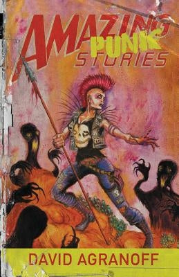 Amazing Punk Stories Paperback Eraserhead Press