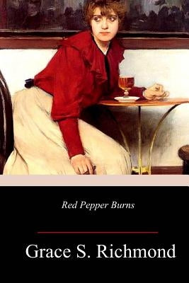 Red Pepper Burns Paperback Createspace Independent Publishing Platform