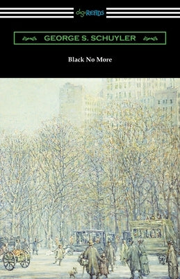 Black No More Paperback Digireads.com