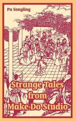 Strange Tales from Make-Do Studio Paperback University Press of the Pacific