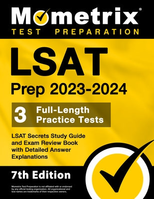 Mometrix Media LSAT Prep 2023-2024 paperback with practice tests, study guide, and detailed answer explanations, 7th edition.