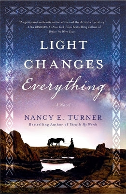 Light Changes Everything Paperback Thomas Dunne Book for St. Martin's Griffin