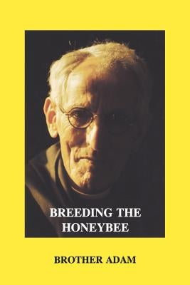Breeding the Honeybee Paperback Peacock Press
