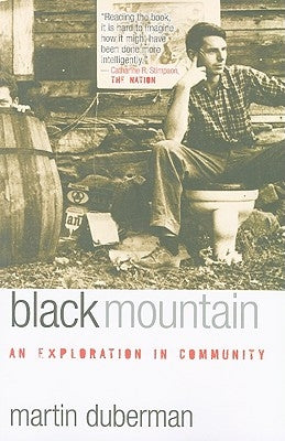 Black Mountain: An Exploration in Community Paperback Northwestern University Press