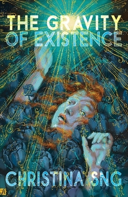The Gravity of Existence: Poems Paperback Interstellar Flight Press