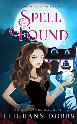 Spell Found Paperback Leighann Dobbs Publishing