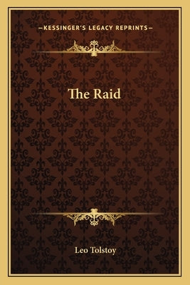 The Raid Paperback Kessinger Publishing