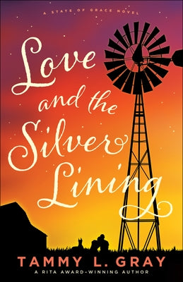Love and the Silver Lining Bethany House Publishers