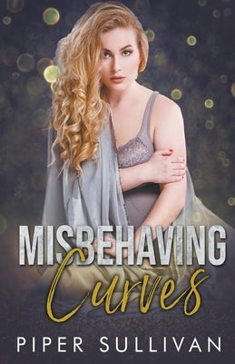 Misbehaving Curves Paperback Piper Sullivan