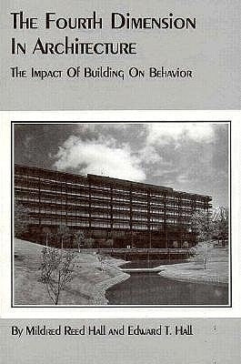 The Fourth Dimension in Architecture: The Impact of Building on Behavior Paperback Sunstone Press