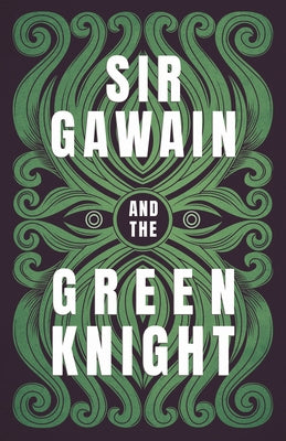 Sir Gawain and the Green Knight;The Original and Translated Version Paperback Ragged Hand - Read & Co.